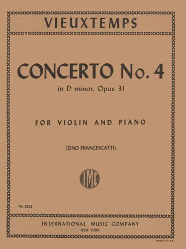 Vieuxtemps, Henri - Violin Concerto No 4 in D Minor, Op 31 - Violin and Piano - edited by Francescatti - International Music Company