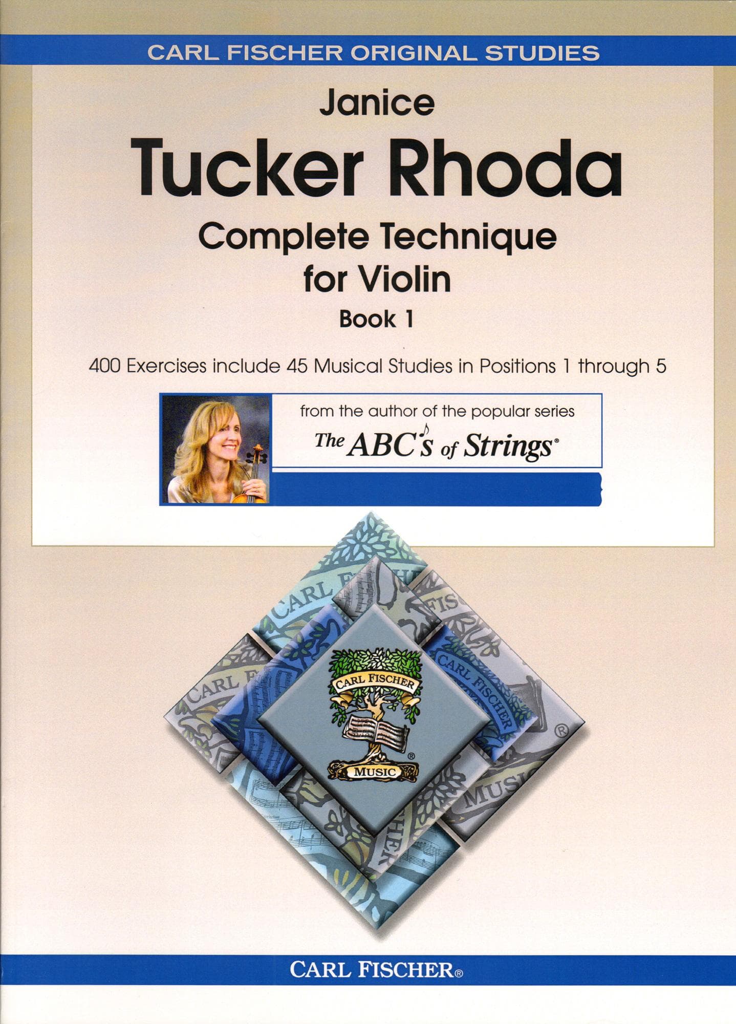 Janice Tucker Rhoda - Complete Technique for Violin - Book One - for Violin - published by Carl Fischer