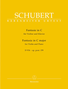 Schubert, Franz - Fantasia In C Major, Op 159, D 934 - for Violin and Piano - Barenreiter URTEXT