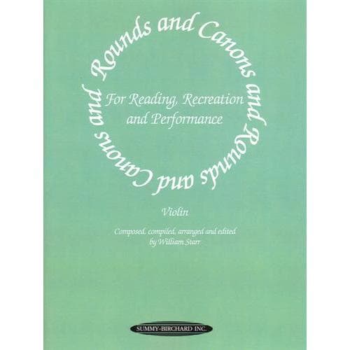 Rounds and Canons Violin Part by William Starr. Published by Alfred Music Publishing.