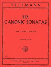 Telemann, Georg Philipp - Six Canonic Sonatas TWV 40:118-123 For Two Violas Published by International Music Company