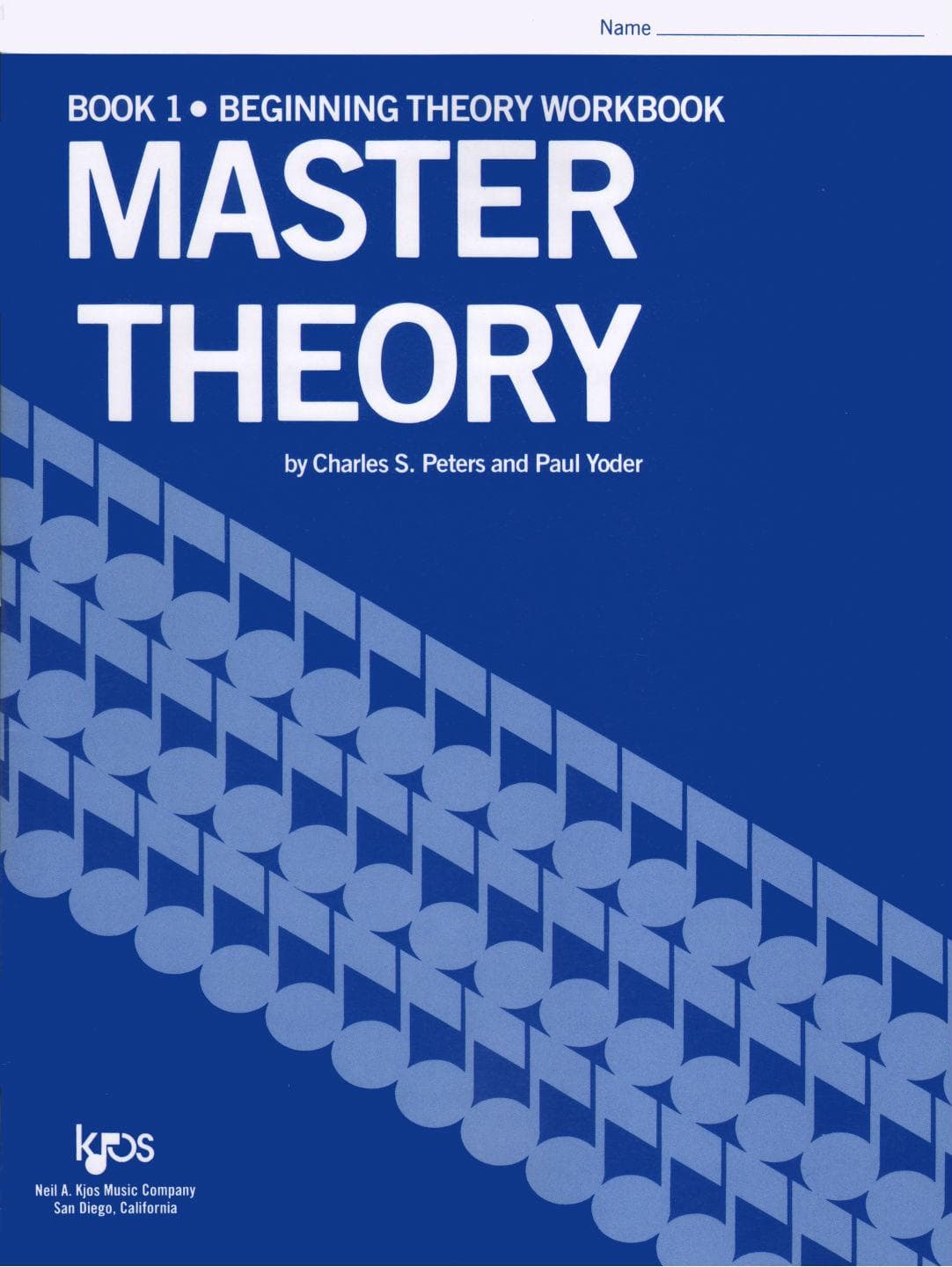 Master Theory Book 1: Beginning Theory By Charles Peters and Paul Yoder Published by Neil A Kjos Music Company