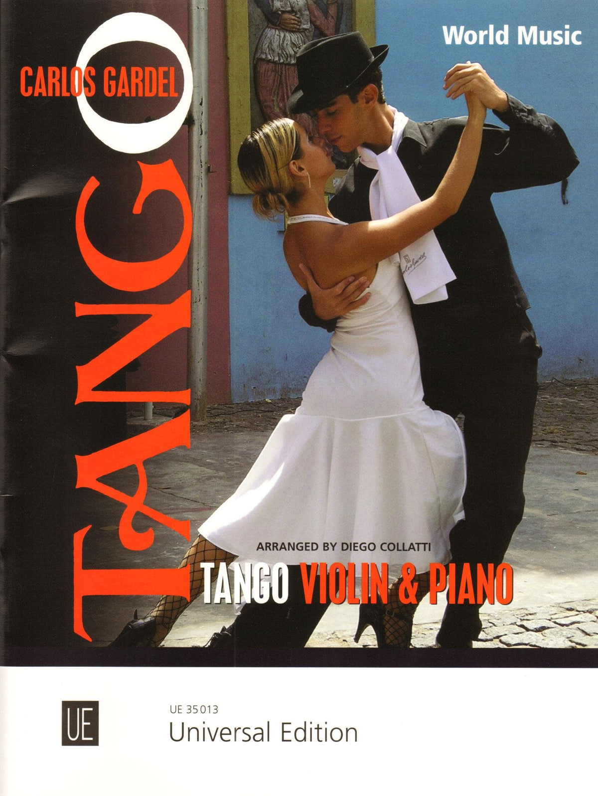 Carlos Gardel - Tango - Five Tangos arranged by Diego Collatti for Violin and Piano - Universal Edition