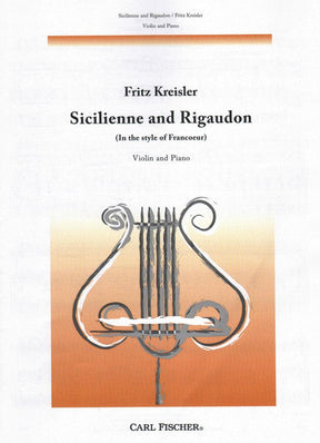 Kreisler, Fritz - Sicilienne and Rigaudon - Violin and Piano - Carl Fischer Edition