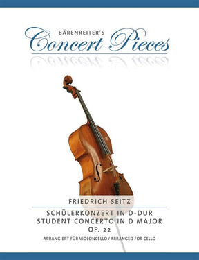 Seitz, Fritz (Friedrich) - Concert Pieces: Student Concerto D Major,  Op 22 - for Cello and Piano - edited by Christoph Sassmannshaus - Bärenreiter