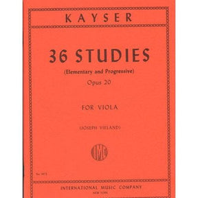 Kayser, Heinrich Ernst - 36 Elementary and Progressive Studies, Op 20 - Viola - edited by Joseph Vieland - International Music Co