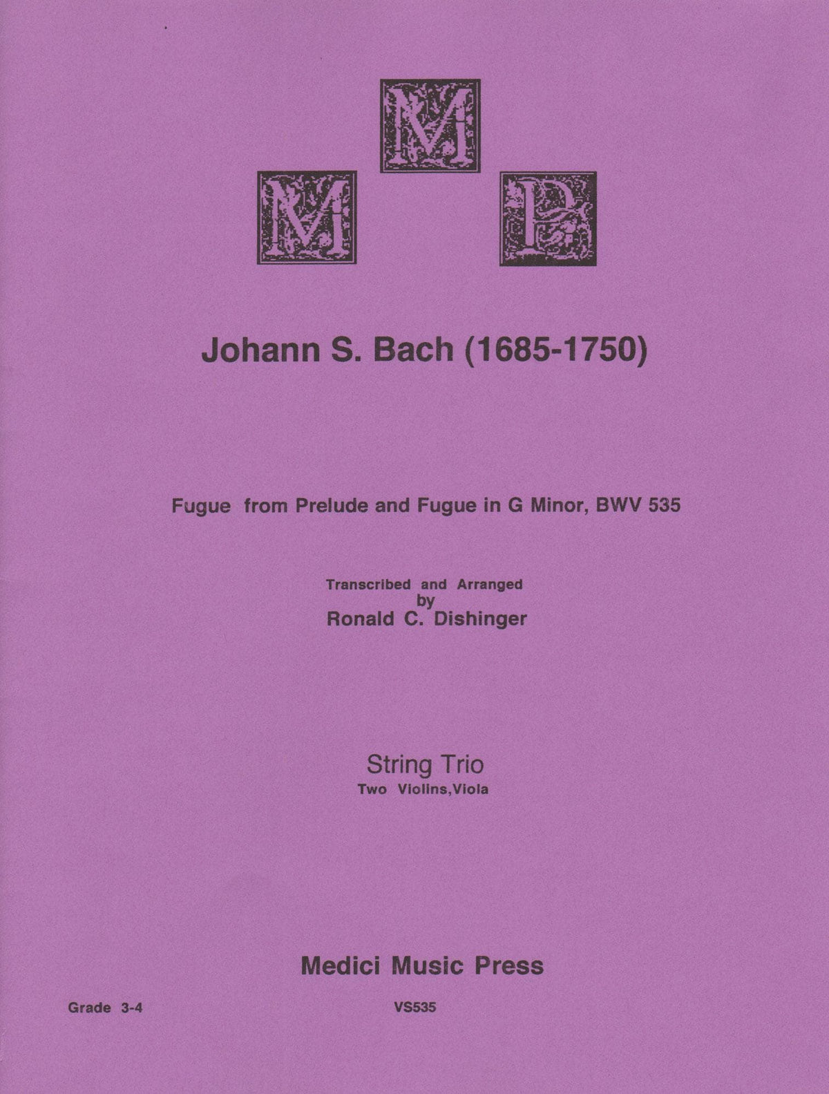 Bach, J.S. - Fugue from Prelude and Fugue (BWV 535) - for Two Violins and Viola - arranged by Dishinger - Medici Music Press