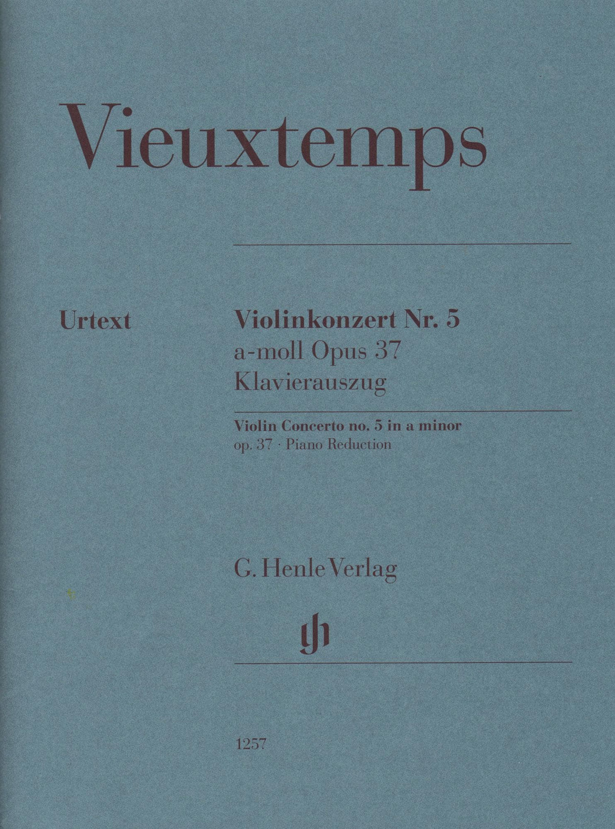 Vieuxtemps, Henri - Concerto No. 5 in A minor, Opus 37 - for Violin and Piano - edited by Iwazumi - G Henle Verlag URTEXT