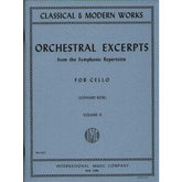 Orchestral Excerpts, Volume 2 - Cello - edited by Leonard Rose and Nathan Stutch - International Music Company