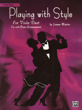 Martin, Joanne - Playing With Style for Viola Duet - Two Violas - Alfred Music Publishing