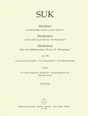 Suk, Josef - Meditation, Opus 35a - for String Quartet - edited by Zdenek Nouza - Barenreiter URTEXT