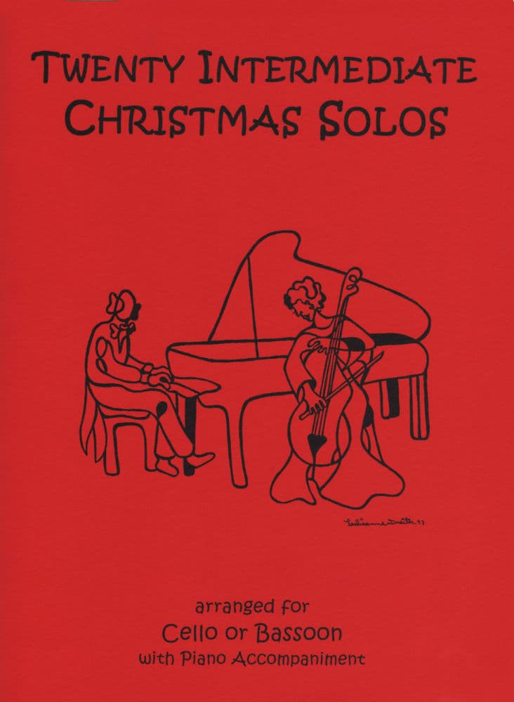 Twenty Intermediate Christmas Solos, for Cello (Bassoon) Published by Last Resort Music Publishing