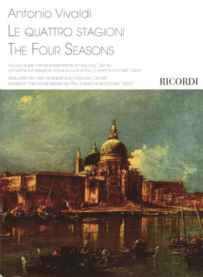 Vivaldi, Antonio - The Four Seasons (Complete) - for Violin and Piano - reduction by Maurizio Carnelli - Ricordi