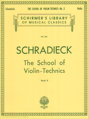 Schradieck, Henry - School of Violin-Technics, Book 2 - G Schirmer