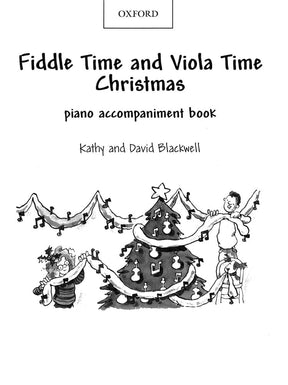 Blackwell, Kathy and David - Fiddle Time and Viola Time Christmas, Piano Accompaniment Book - Violin/Viola and Piano - Oxford