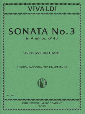 Vivaldi, Antonio - Sonata No 3 in a minor, RV 43 For Bass and Piano Edited by Zimmerman Published by International Music Company