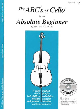 Rhoda, Janice Tucker - The ABCs of Cello for the Absolute Beginner - Cello - Carl Fischer