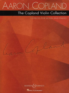 Copland, Aaron - The Copland Violin Collection: 13 Pieces for Violin and Piano - Boosey & Hawkes Edition