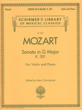 Mozart, WA - Sonata in G Major, K 301 - Violin and Piano - edited by Henri Schradieck - G Schirmer Edition