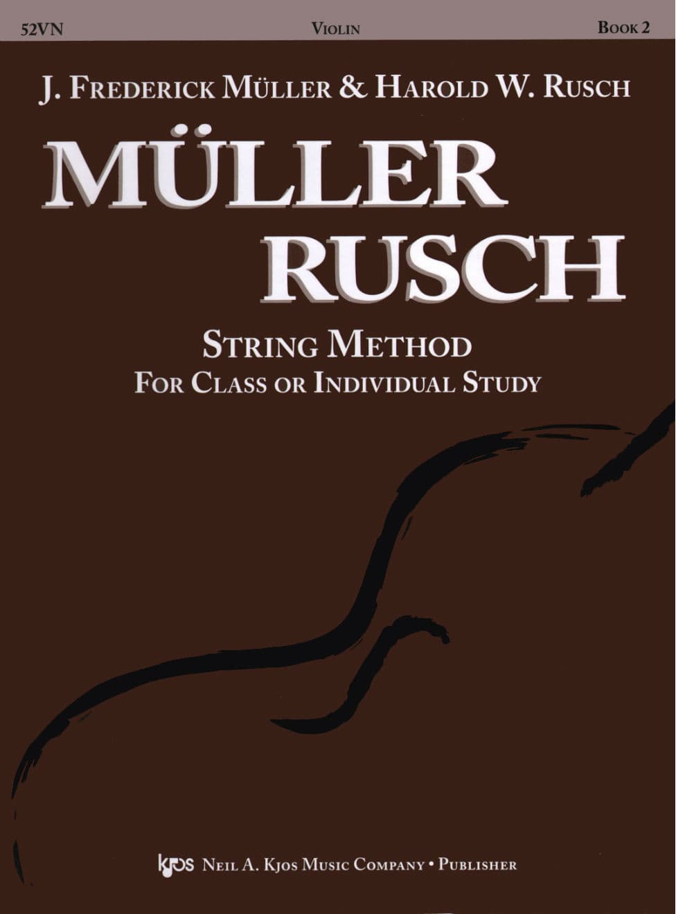 Müller/Rusch - String Method, Book 2 - Violin - Kjos Music Co