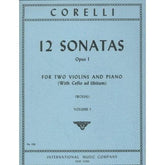 Corelli, Arcangelo - 12 Trio Sonatas, Op 1, Volume 1, No 1-3 for Two Violins and Piano (With Cello ad libitum) - Arranged by Woehl - International Edition