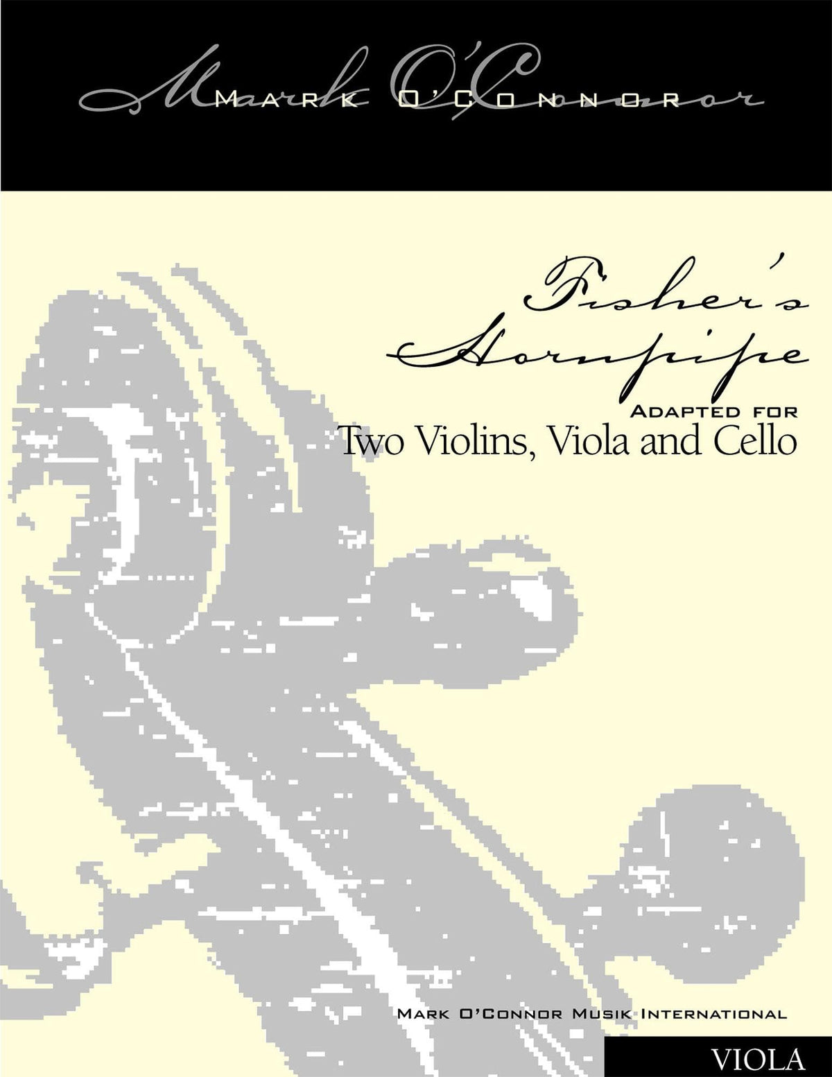 O'Connor, Mark - Fisher's Hornpipe for 2 Violins, Viola, and Cello - Viola - Digital Download