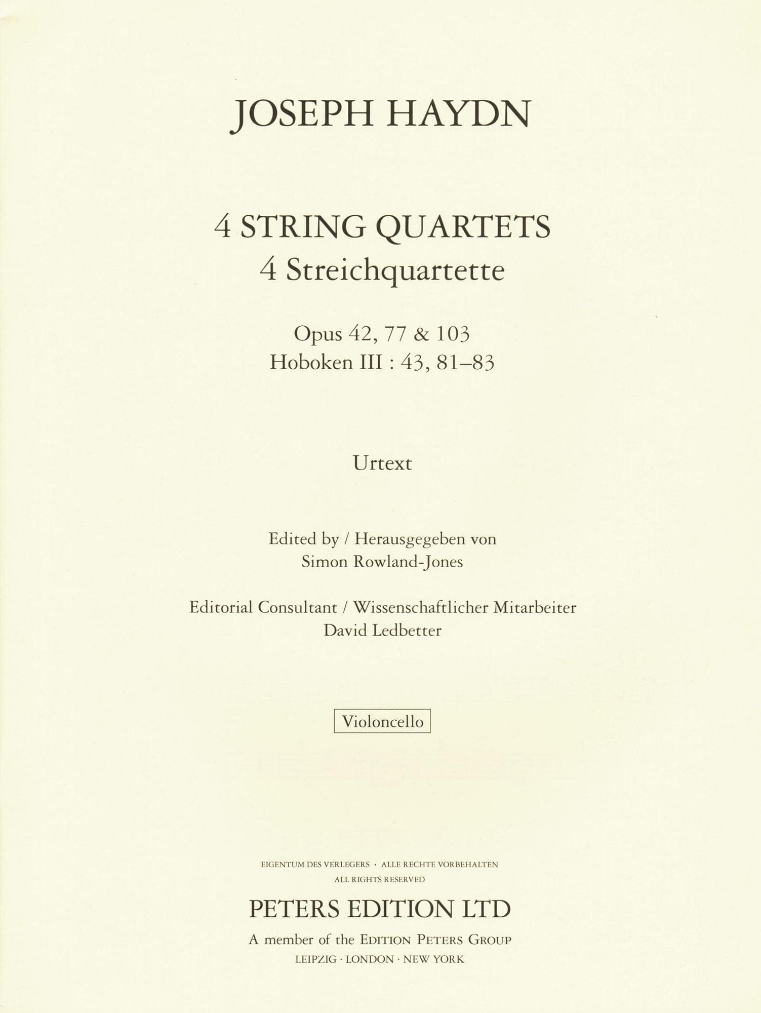 Haydn, Franz Joseph - 4 String Quartets, Op. 42, 77, 103 - Score and Parts  - edited by Simon Rowland-Jones - Edition Peters URTEXT