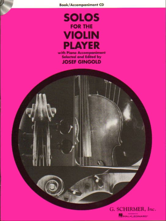 Solos for the Violin Player - Violin and Piano - edited by Josef Gingold - G Schirmer Edition