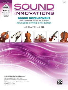 Sound Innovations - Sound Development - Advanced String Orchestra - Violin - Phillips and Moss - Alfred