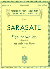 Sarasate, Pablo - Zigeunerweisen Op 20 - for Violin and Piano - edited by  Mittell - G Schirmer