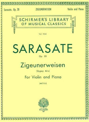 Sarasate, Pablo - Zigeunerweisen Op 20 - for Violin and Piano - edited by  Mittell - G Schirmer