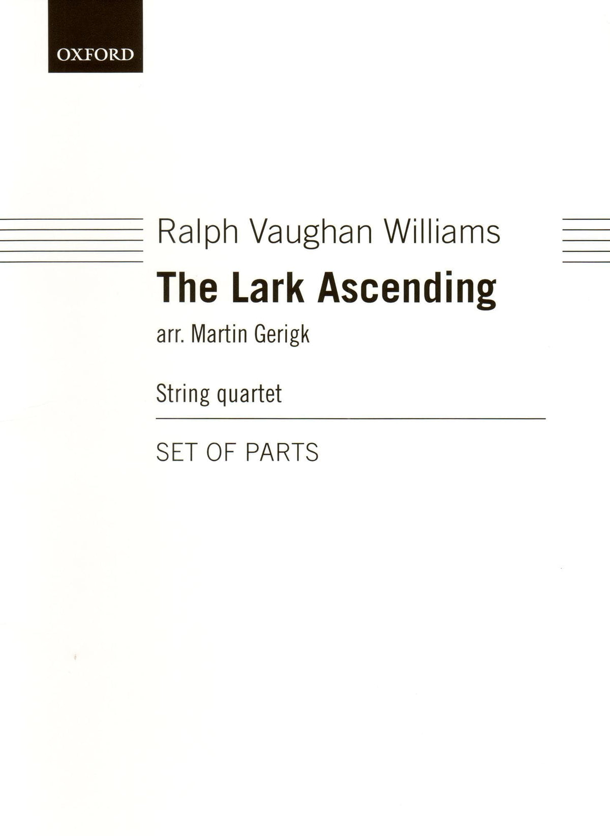 Vaughan Williams, R. - The Lark Ascending - for String Quartet (Parts Only) - arranged by Martin Gerigk - Oxford University Press