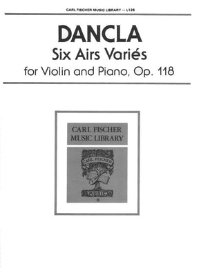 Dancla, Charles - 6 Airs Variés, Op 118 - Violin and Piano - Carl Fischer Edition