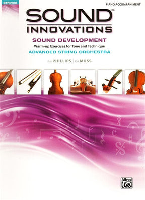 Sound Innovations - Sound Development - Advanced String Orchestra - Piano Accompaniment - Phillips and Moss - Alfred