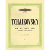 Tchaikovsky, Pyotr Ilyich - Variations on a Rococo Theme Op 33 For Cello and Piano Peters Edition