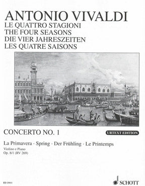 Vivaldi, Antonio - Spring 4 Seasons E Major RV 269 For Violin and Piano URTEXT Published by Schott Music