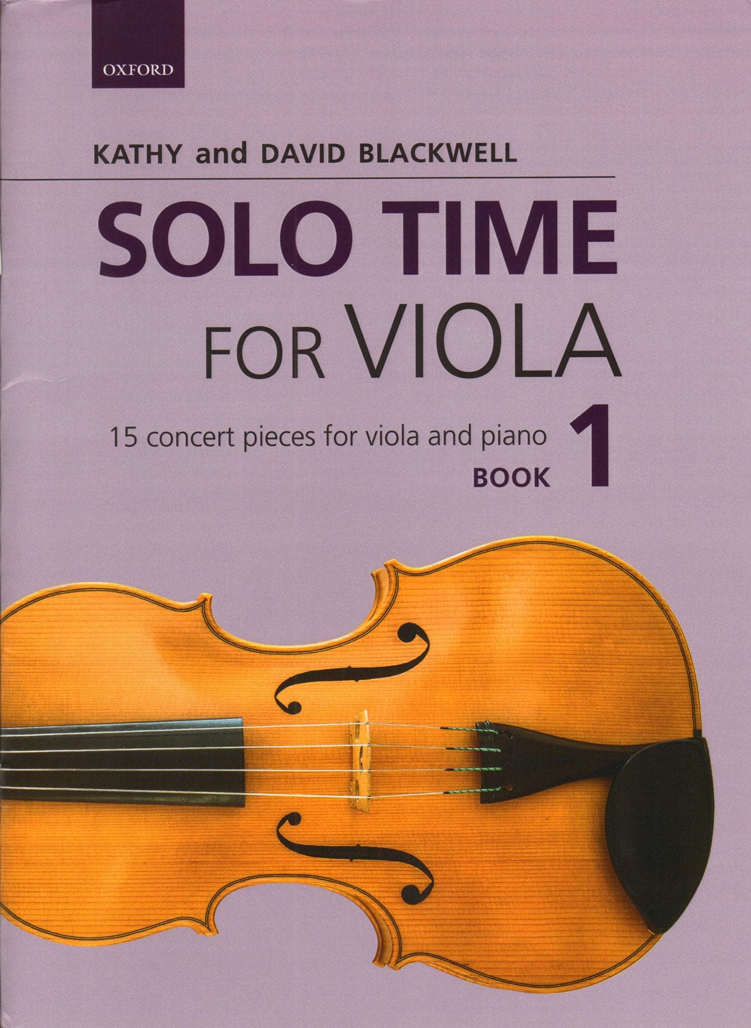 Solo Time for Viola - by Kathy and David Blackwell - Book 1 - for Viola and Piano - Oxford University Press