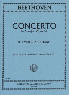 Beethoven, Ludwig - Concerto in D Major Op 61 for Violin and Piano - Arranged by Francescatti - International Edition