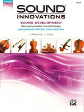 Sound Innovations - Sound Development - Advanced String Orchestra - Viola - Phillips and Moss - Alfred