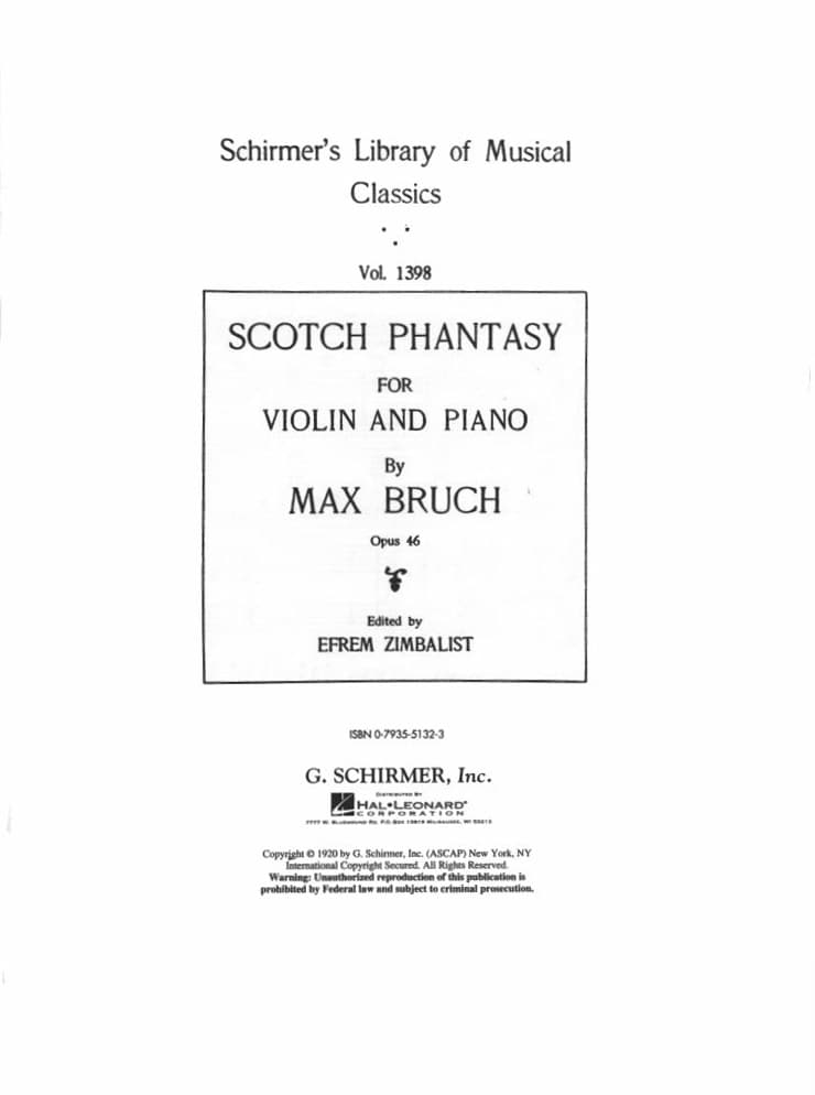 Bruch, Max - Scotch Phantasy (Scottish Fantasy) for the Violin, Op 46 - edited by Efrem Zimbalist - G Schirmer Edition