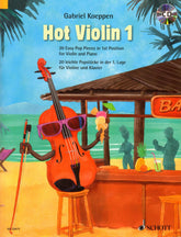 Koeppen, Gabriel - Hot Violin 1 - for Violin and Piano - with CD - Schott