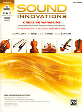 Sound Innovations - Creative Warm-Ups - for Cello or Bass - Intermediate String Orchestra Method by Phillips, Moss, Turner, Benham - Alfred