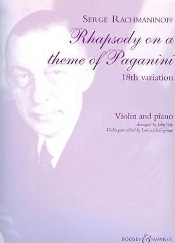 Rachmaninoff, Sergey - Rhapsody on a Theme of Paganini: 18th Variation - Violin and Piano - edited by Levon Chilingirian - Boosey and Hawkes