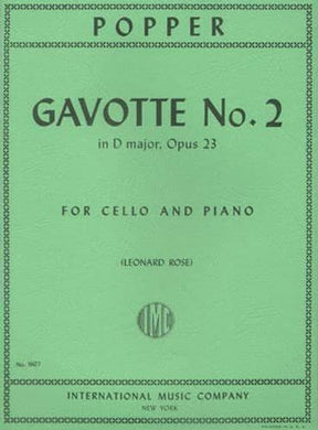 Popper, David - Gavotte No 2 In D Major Op 23 - for Cello and Piano - edited by Leonard Rose - International Music Co