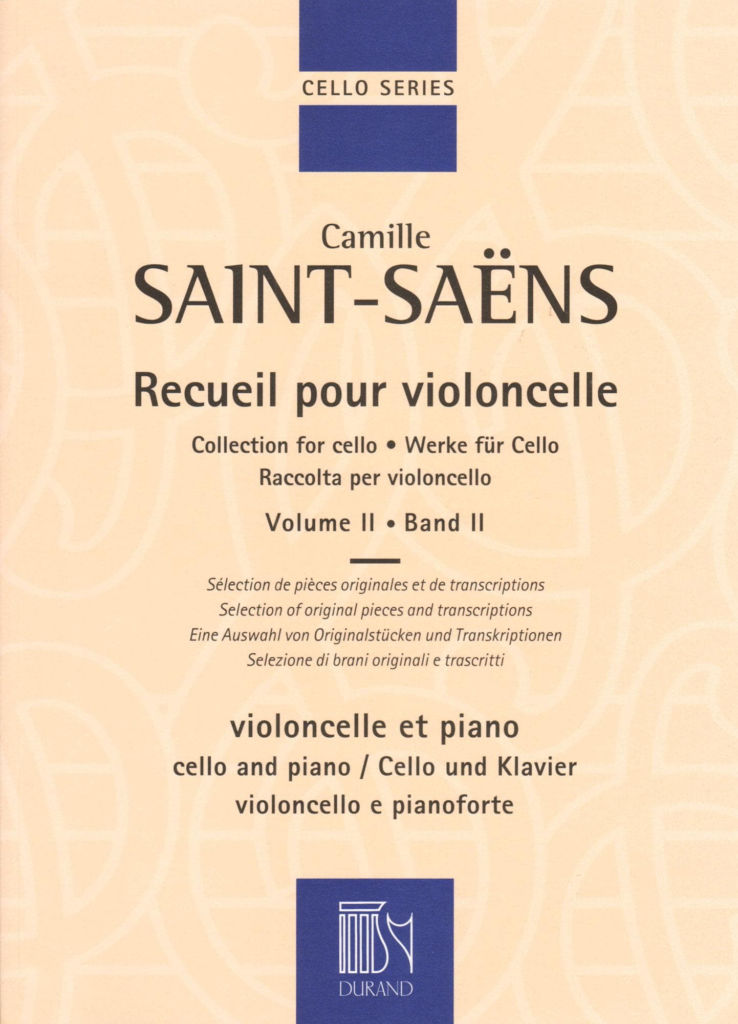 Saint-Saens, Camille - Collection for Cello: Volume II - Three Sonatas (opus 32, 123, 75) - for Cello and Piano - Durand