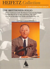 Beethoven, Ludwig van - Heifetz Collection: The Beethoven Folio - for Violin and Piano - edited by Endre Granat - Lauren Keiser (Hal Leonard)