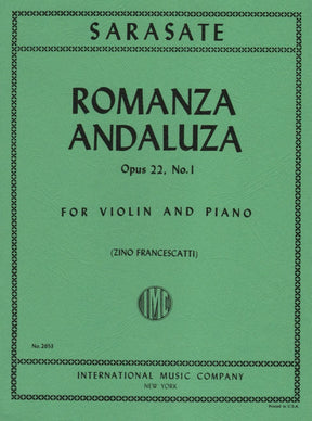 Sarasate, Pablo - Romanza Andaluza Op 22 No 1 For Violin and Piano Published by International Music Company