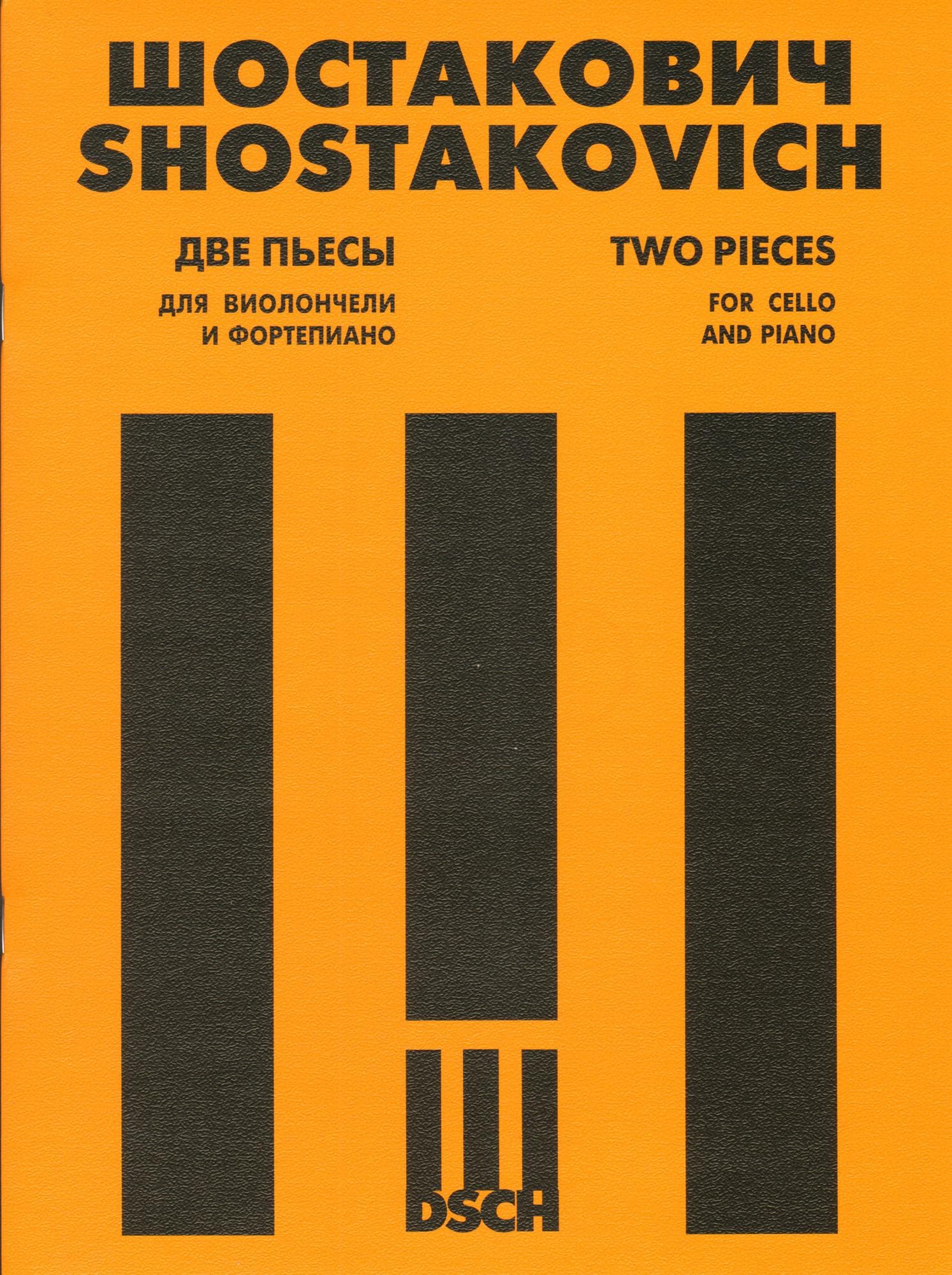 Shostakovich, Dmitri - Two Pieces for Cello and Piano Published by DSCH