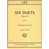 Lee, Sebastian - Six Duets, Op 60, Volume 1 - Two Cellos - edited by Jeffrey Solow - International Music Co