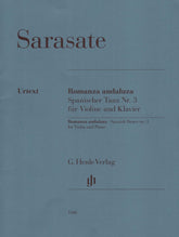 Sarasate, Pablo - Romanza andaluza, Spanish Dance No. 3 - Violin and Piano - edited by Peter Jost - G Henle Verlag URTEXT